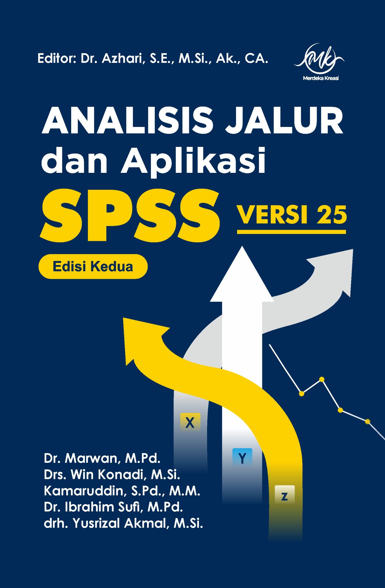 Analisis Jalur Dan Aplikasi SPSS Versi 25 analisis-jalur-dan-aplikasi-spss-versi-25